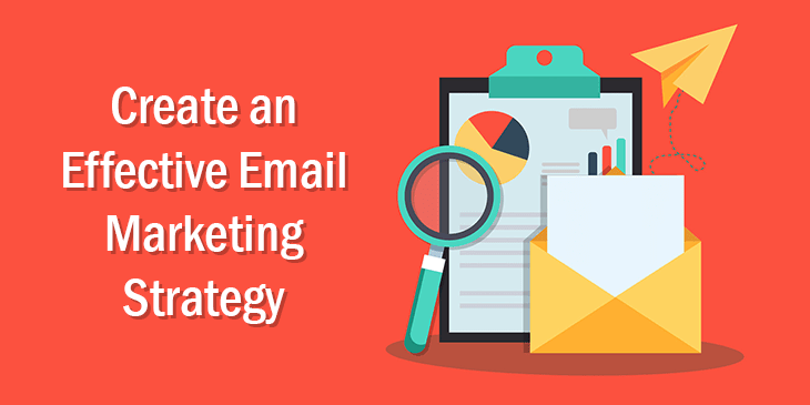 Effective Email Marketing Strategies