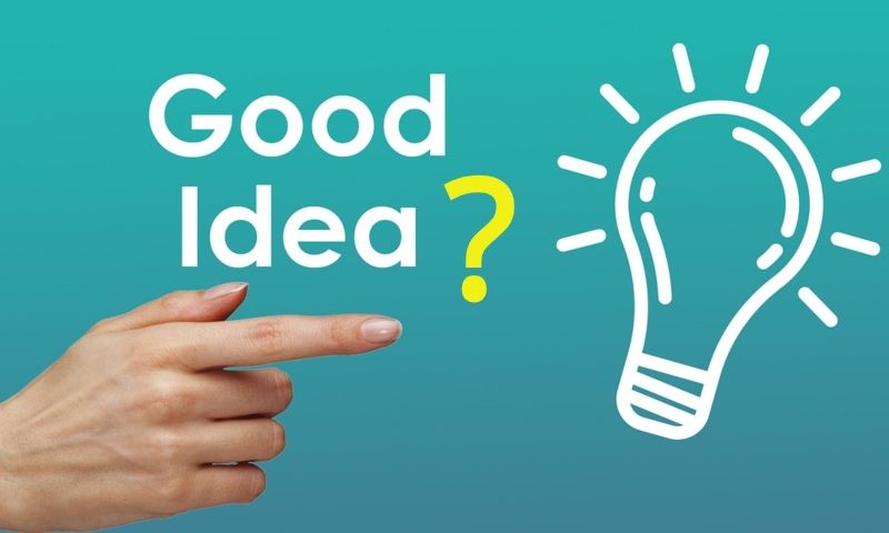 Evaluate your Idea
