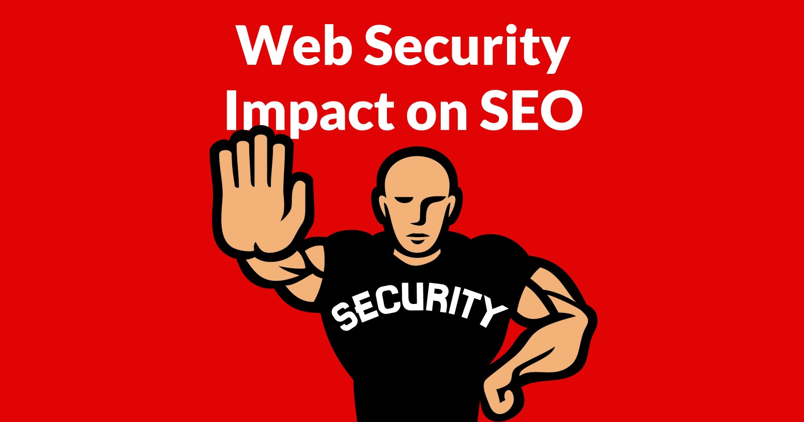 Web Security Impact on SEO